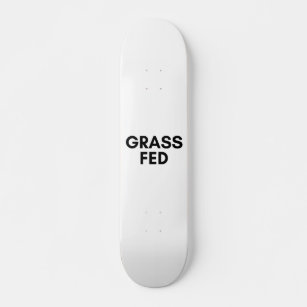 grass fed skateboard
