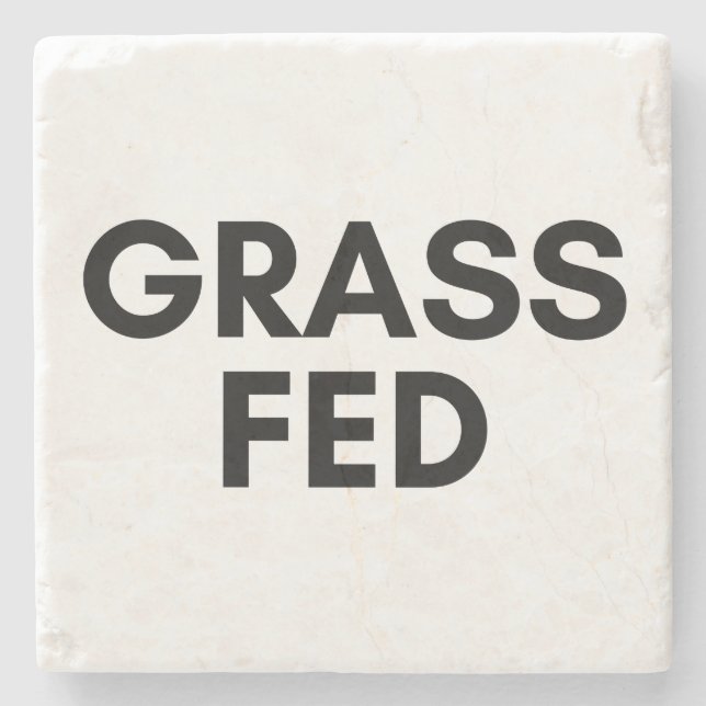grass fed stone coaster (Front)