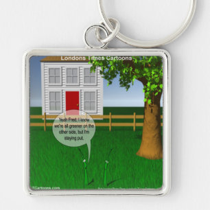 Grass Greener On Other Side Funny Key Ring