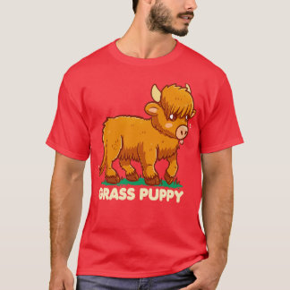 Grass Puppy  Scottish Highland Cow  T-Shirt