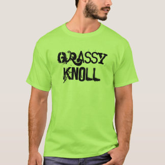 Grassy Knoll T-Shirt