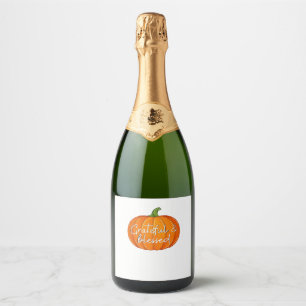 Grateful and Blessed - Pumpkin Fall Thanksgiving Sparkling Wine Label