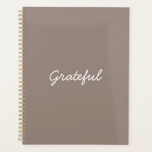 Grateful beige greige custom casual script cute planner