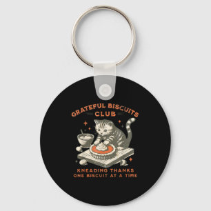 Grateful Biscuits Club Kneading Thanks One Biscuit Key Ring