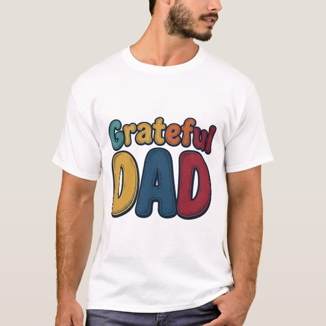 Grateful Dad Retro Bubble Letter Shirt Design_1 (Front)