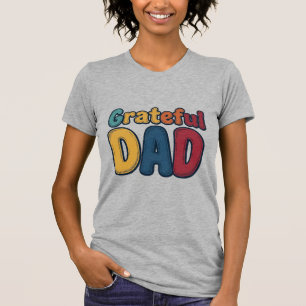 Grateful Dad Retro Bubble Letter Shirt Design_1