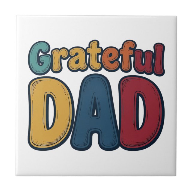Grateful Dad Retro Bubble Letter Shirt Design_1 Ceramic Tile (Front)