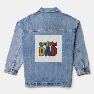 Grateful Dad Retro Bubble Letter Shirt Design_1 Denim Jacket