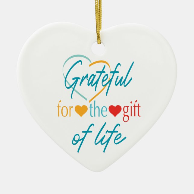 Grateful for the Gift Customisable Transplant  Ceramic Ornament (Front)