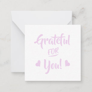 Grateful For You Pink Quote Note Card
