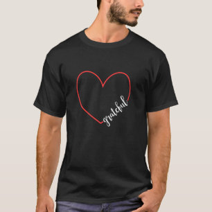 Grateful Heart God Faith Jesus Christian Christian T-Shirt