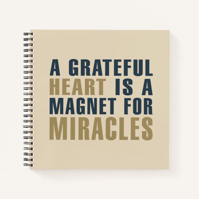 Grateful Heart Magnet for Miracles | Notebook (Front)