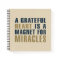 Grateful Heart Magnet for Miracles | Notebook