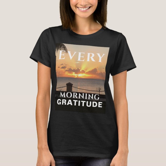 Grateful Heart Shows Gratitude Sunrise T-Shirt (Front)