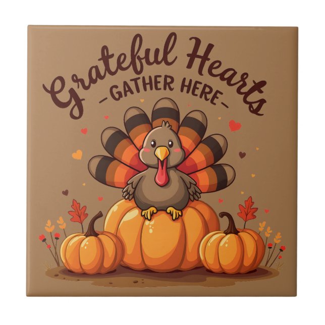 Grateful Hearts Thanksgiving Turkey Ceramic Tile (Front)