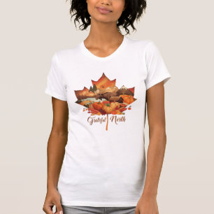 Grateful North – Canadian Thanksgiving Design T-Shirt