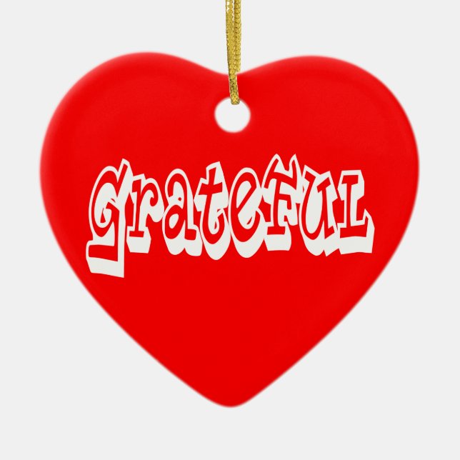 Grateful Saying Graffiti Style typography Ceramic Ornament (Front)