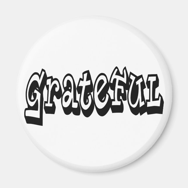 Grateful Saying Graffiti Style typography Magnet (Front)