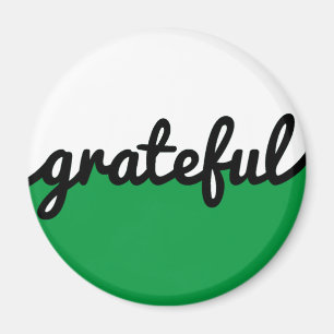 Grateful Script Modern Green Black and White Magnet