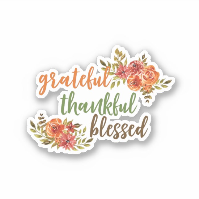 Grateful, Thankful, Blessed (Front)