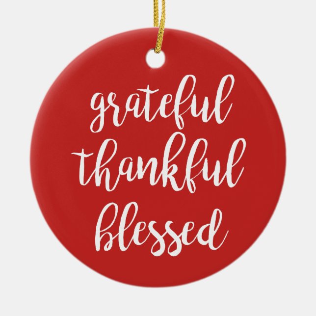 GRATEFUL, THANKFUL, BLESSED CERAMIC TREE DECORATION (Front)