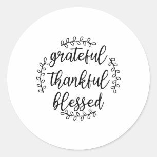 Grateful Thankful Blessed Classic Round Sticker