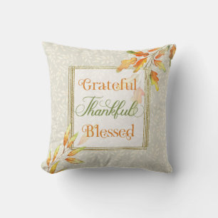 Grateful Thankful Blessed Cushion