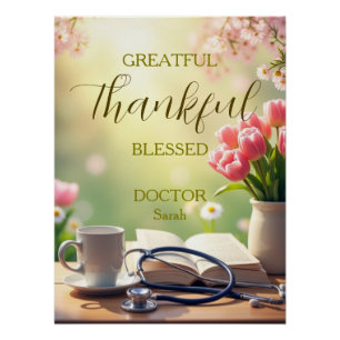 Grateful Thankful Blessed Doctor Personalised Poster