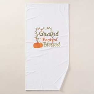Grateful Thankful Blessed Fall Quote Autumn Thank Bath Towel