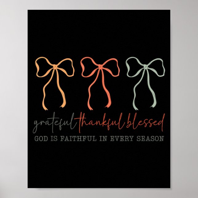 Grateful Thankful Blessed God's Faithful Christian Poster (Front)
