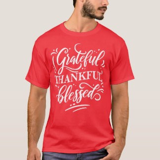 Grateful Thankful Blessed Happy Thanksgiving Desi T-Shirt
