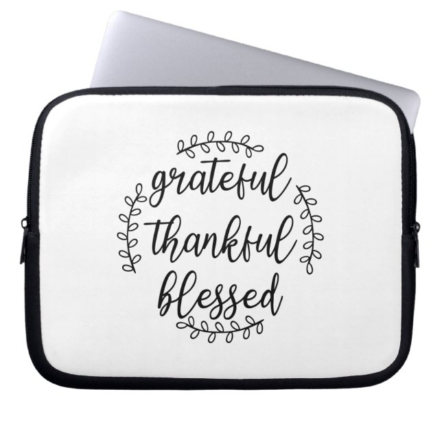 Grateful Thankful Blessed Laptop Sleeve (Front)