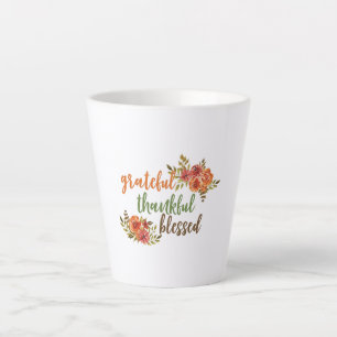Grateful, Thankful, Blessed Latte Mug