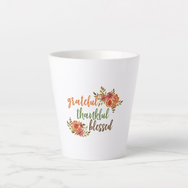 Grateful, Thankful, Blessed Latte Mug (Front)