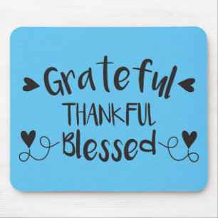 Grateful Thankful Blessed Mouse Pad