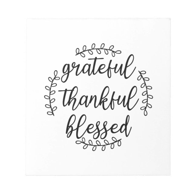 Grateful Thankful Blessed Notepad (Front)