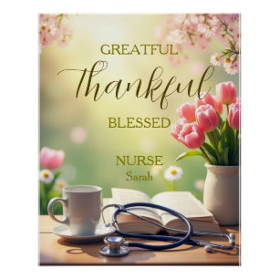Grateful Thankful Blessed Nurse Personalized Poster