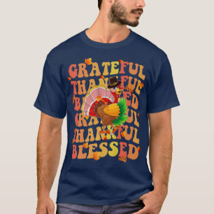 Grateful Thankful Blessed Thanksgiving Day Turkey T-Shirt