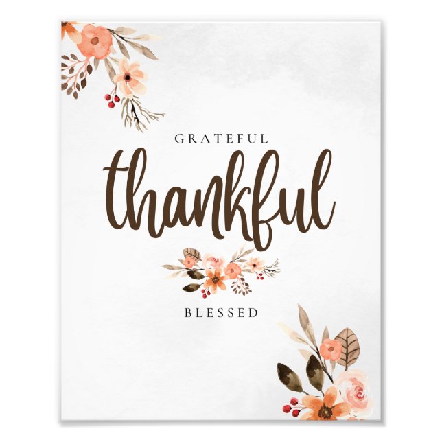 Grateful Thankful, Blessed Thanksgiving  Photo Print (Front)