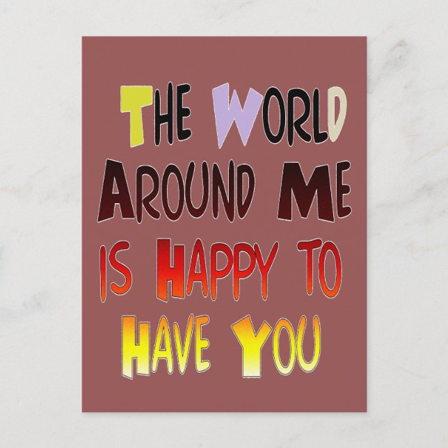 Grateful to Have You In My World with gratitude Postcard (Front)