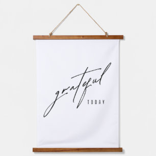 grateful today. Wood Topped Wall Tapestry