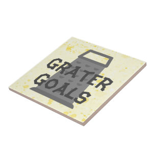 Grater Goals Ceramic Tile