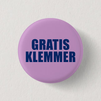 Gratis Klemmer 3 Cm Round Badge