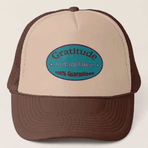 Gratitude 100% Guaranteed Trucker Hat