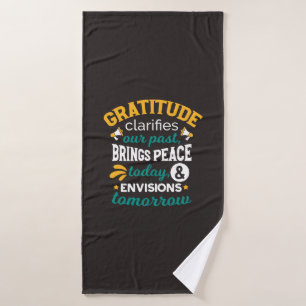 Gratitude Brings Peace Today – Positive Faith Bath Towel Set