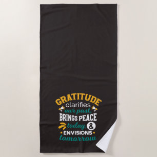 Gratitude Brings Peace Today – Positive Faith Beach Towel