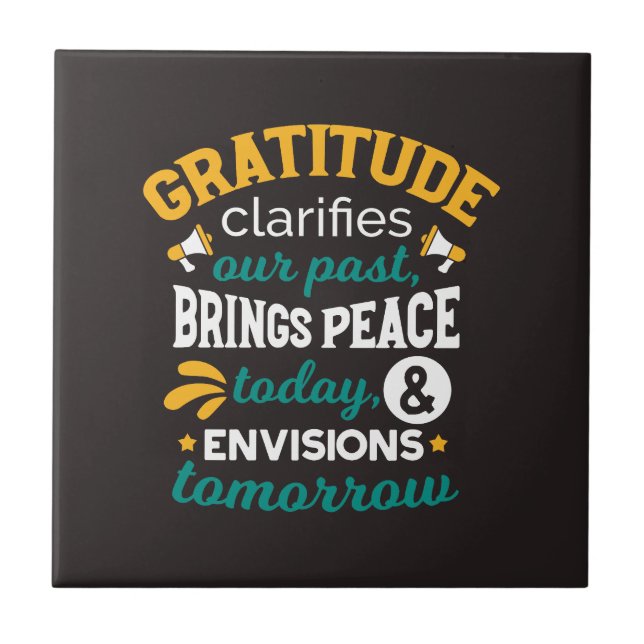  Gratitude Brings Peace Today – Positive Faith Ceramic Tile (Front)