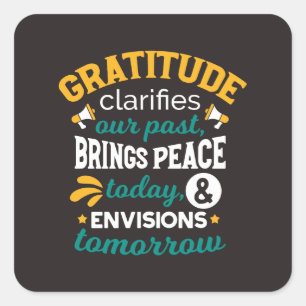  Gratitude Brings Peace Today – Positive Faith Square Sticker