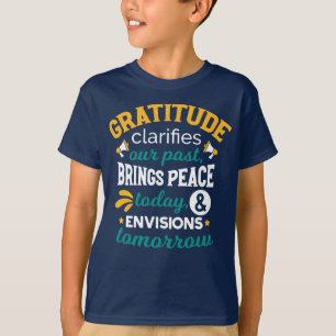  Gratitude Brings Peace Today – Positive Faith T-Shirt