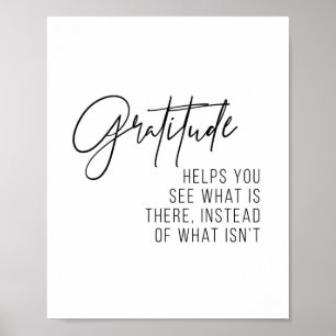 Gratitude Helps You See What Is There... Poster